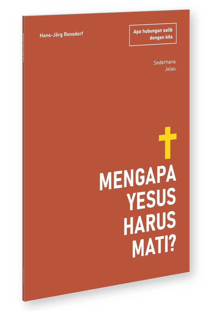 Sampul buku: Mengapa Yesus Harus Mati? Apa hubungan salib dengan kita