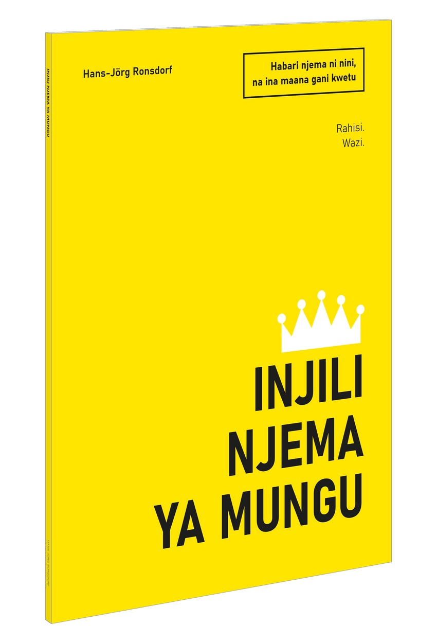Jalada la kitabu: Injili Njema ya Mungu. Habari njema ni nini, na ina maana gani kwetu