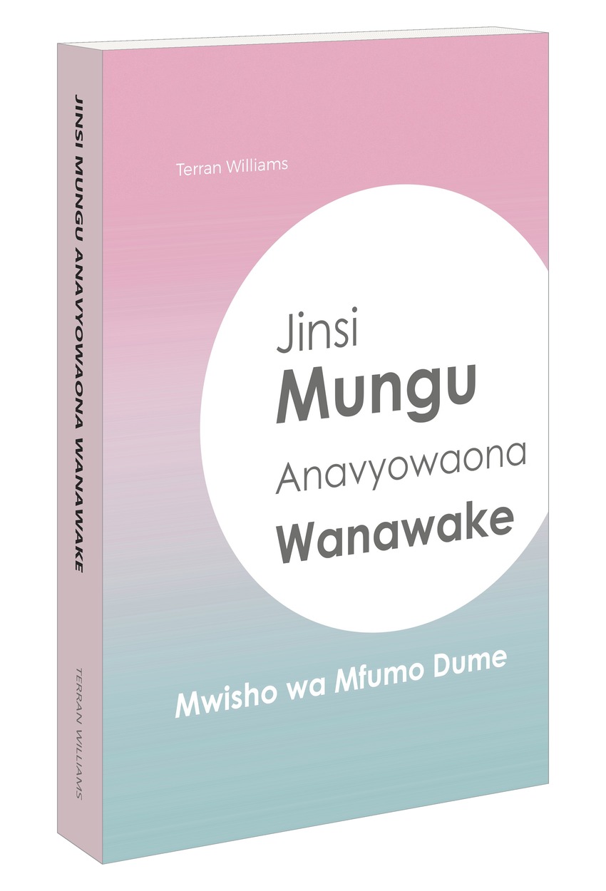 Kitabu cha Terran Williams “Jinsi Mungu Anavyowaona Wanawake: Mwisho wa Mfumo Dume”