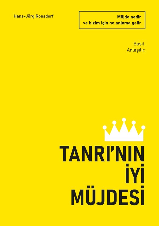 Kitap kapağı: Tanrı’nın İyi Müjdesi. İyi haber nedir ve bizim için ne anlama gelir – Hans-Jörg Ronsdorf